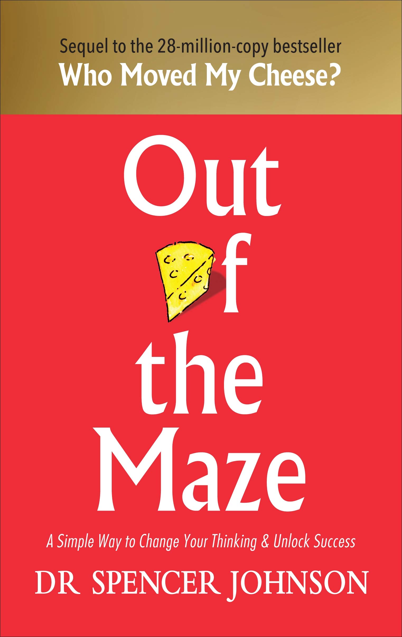 Out of the Maze book by Spencer Johnson