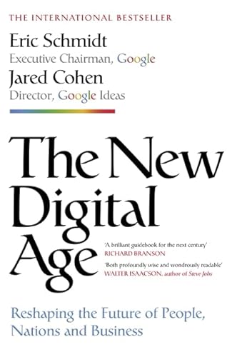The New Digital Age: Reshaping the Future of People, Nations and Business book by Eric Schmidt