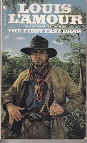 The First Fast Draw book by Louis L'Amour