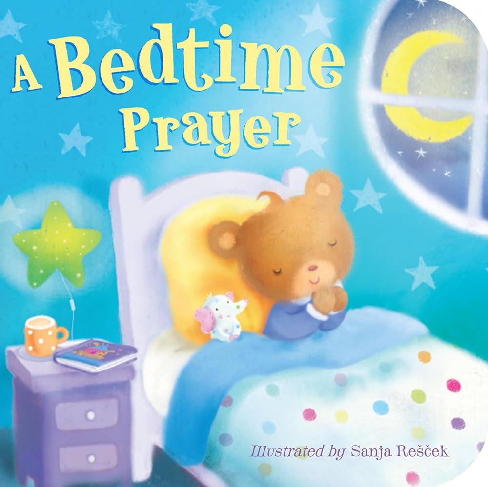 A Bedtime Prayer (Board Book)