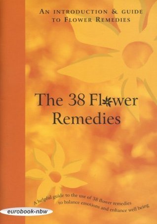 The 38 Flower Remedies book by Wigmore