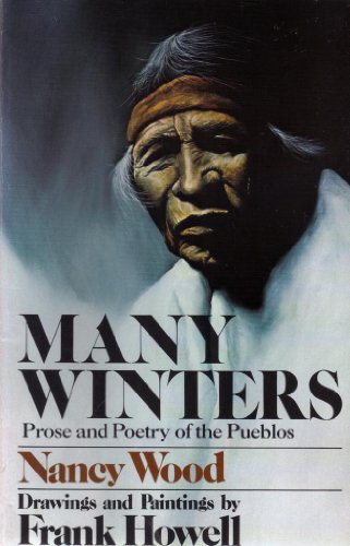 Many Winters: Prose and Poetry of the Pueblos