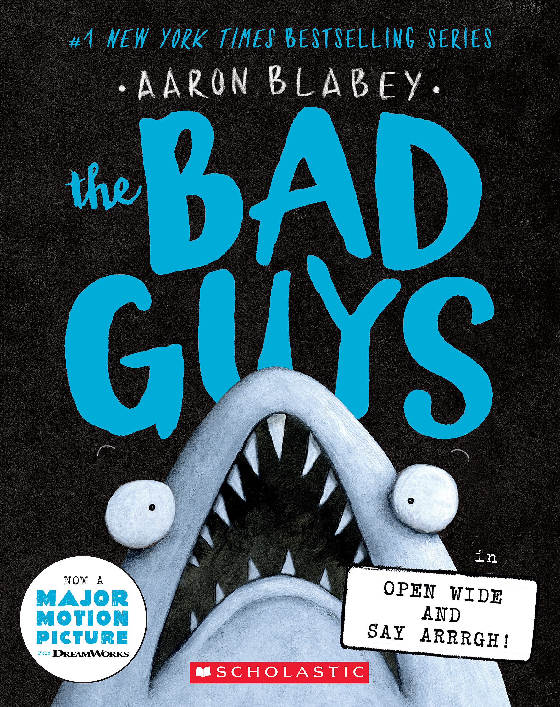 The Bad Guys #15: The Bad Guys in Open Wide and Say Arrrgh! book by Aaron Blabey