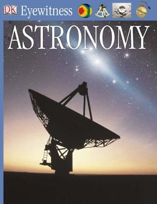 Astronomy (Eyewitness) book by Kristen Lippincott