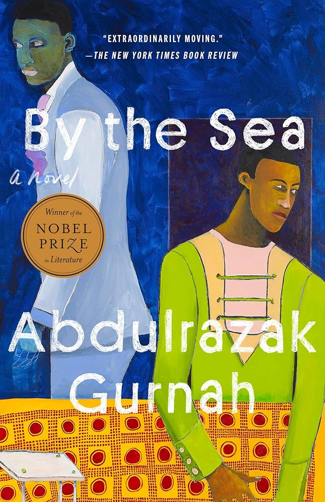 By the Sea : By the winner of the Nobel Prize in Literature 2021