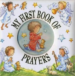 My First Book of Prayers book by Kathryn Jewitt (Board Book)