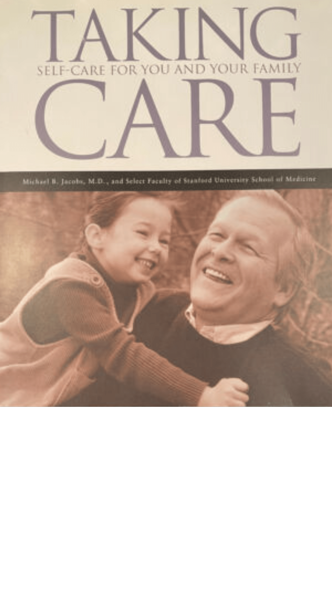 Taking Care: Self-Care for You and Your Family