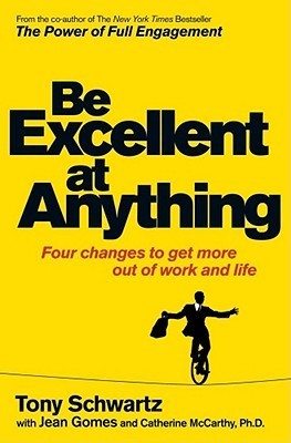 The Way We're Working Isn't Working book by Tony Schwartz