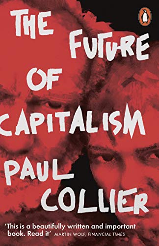 The Future of Capitalism book by Paul Collier