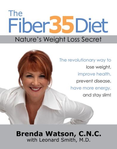 The Fiber35 Diet: Nature's Weight Loss Secret