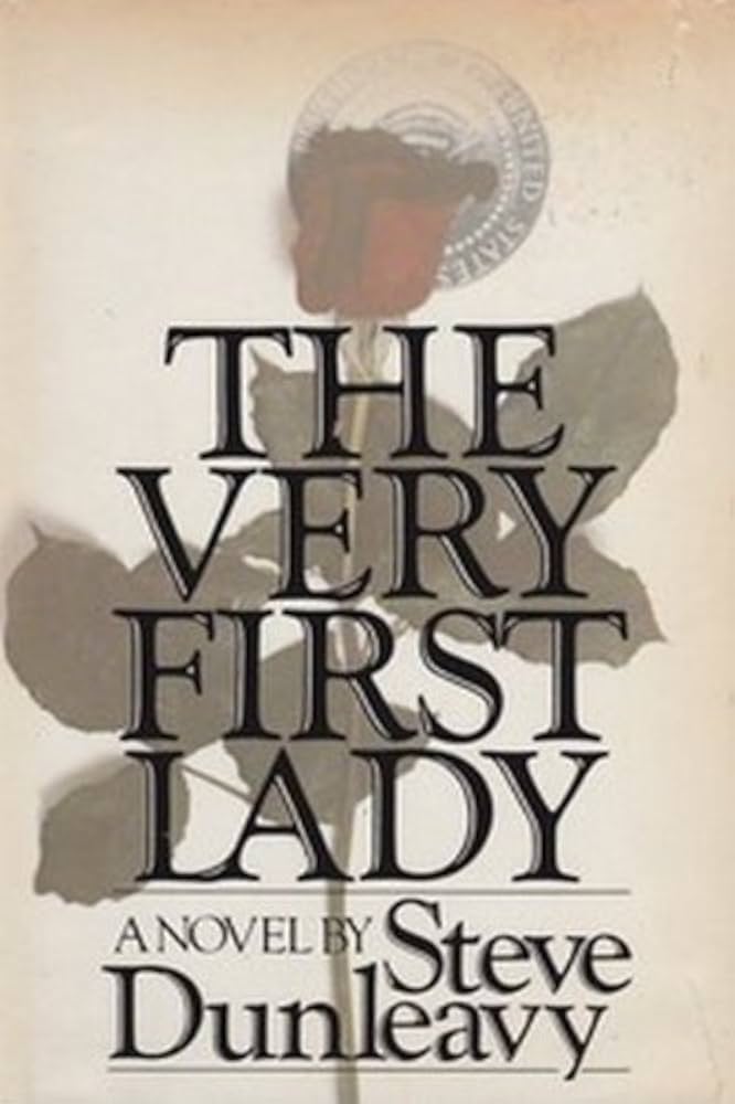 The Very First Lady book by Steve Dunleavy