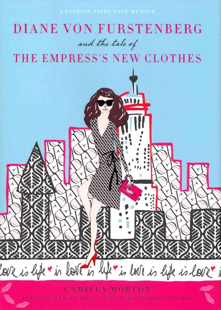 Diane von Furstenberg and the Tale of the Empress's New Clothes