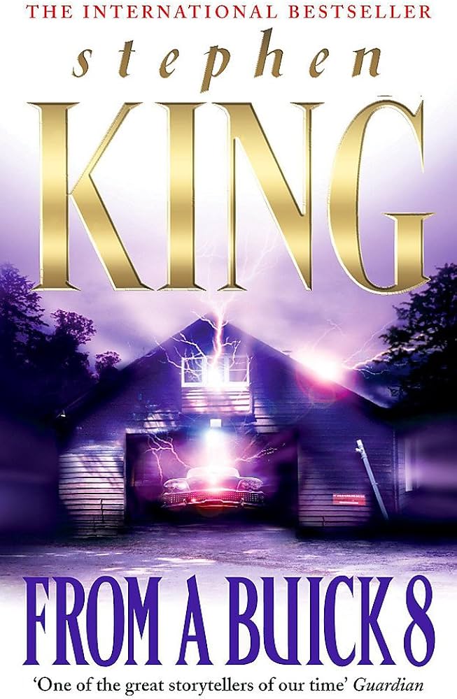 From a Buick 8 book by Stephen King