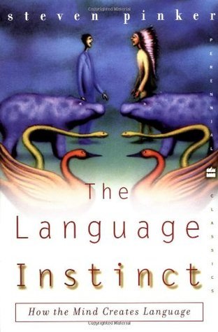 The Language Instinct: How the Mind Creates Language book by Steven Pinker