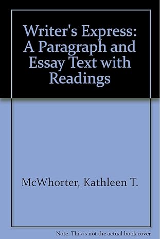 Writer's Express: A Paragraph and Essay Text with Readings  book by Kathleen T. McWhorter