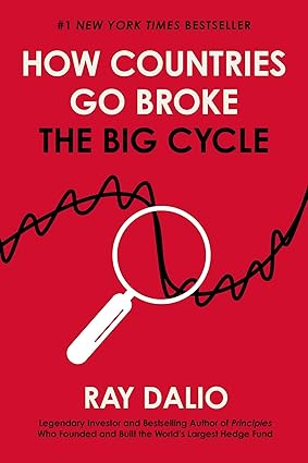 How Countries Go Broke: The Big Cycle book by Ray Dalio