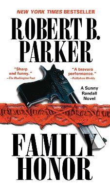 Family Honor by Robert B Parker