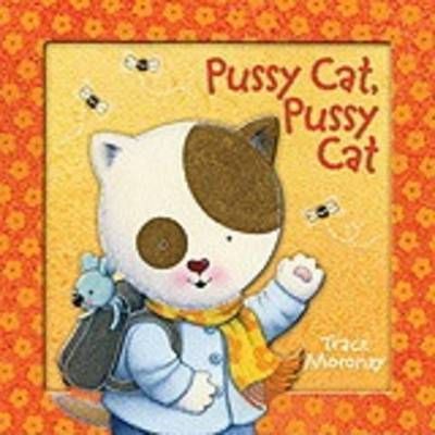 Pussy Cat, Pussy Cat (Board Book)