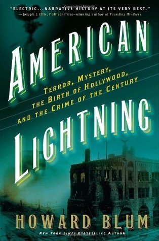 American Lightning: Terror, Mystery, the Birth of Hollywood, and the Crime of the Century book by Howard Blum