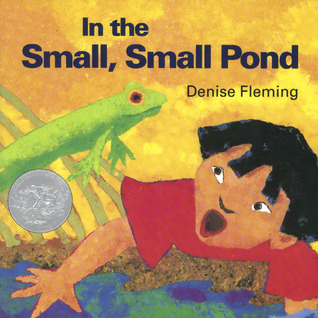 In the Small, Small Pond book by Denise Fleming