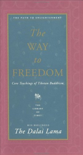 The Way to Freedom: Core Teachings of Tibetan Buddhism book by Dalai Lama XIV