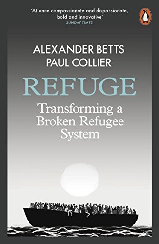 Refuge: Transforming a Broken Refugee System book by Alexander Betts