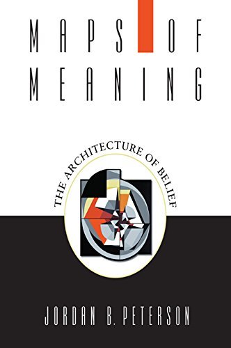 Maps of Meaning: The Architecture of Belief book by Jordan B. Peterson