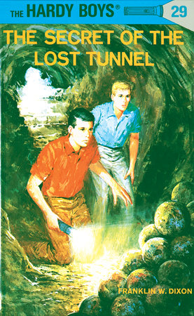 The Hardy Boys #29: The Secret of the Lost Tunnel book by Franklin W. Dixon