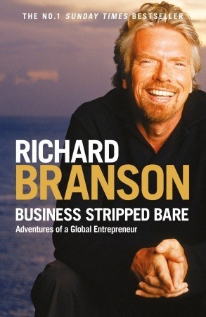 Business Stripped Bare: Adventures of a Global Entrepreneur book by Richard Branson
