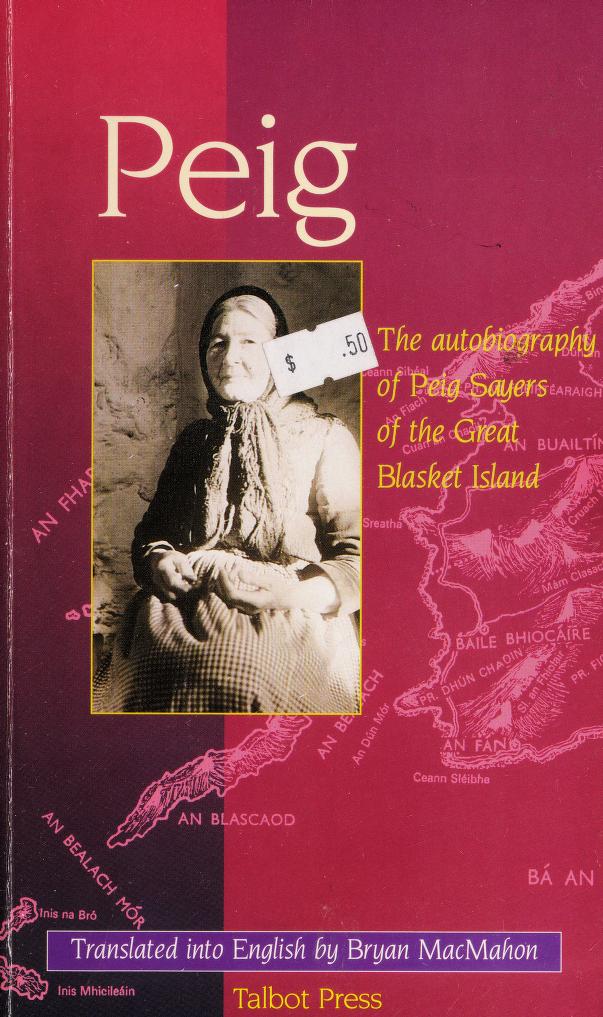 Peig: The Autobiography of Peig Sayers of the Great Blasket Island