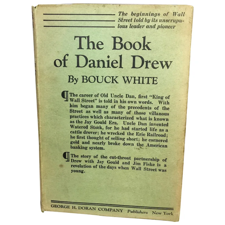The Book of Daniel Drew: A Glimpse of the Fisk-Gould-Tweed Regime from the Inside