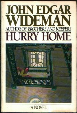 Hurry Home by John Wideman