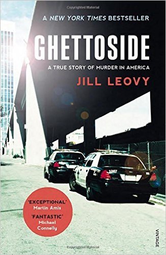 Ghettoside book by Jill Leovy