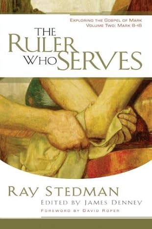 The Ruler Who Serves book by Ray C. Stedman