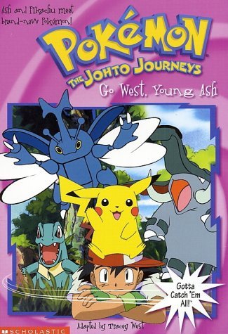 Pokemon Chapter Book #17: Go West, Young Ash book by Tracey West