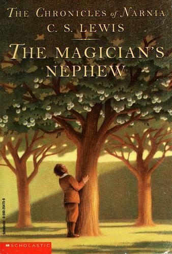 (The Chronicles of Narnia (Publication Order) #6: The Magician's Nephew