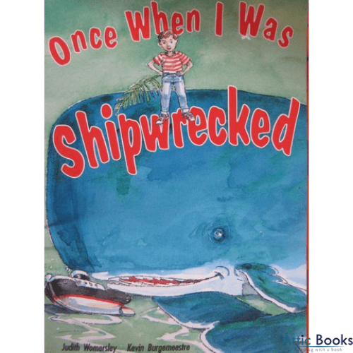 Once When I Was Shipwrecked