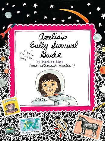 Amelia's Bully Survival Guide book by Marissa Moss