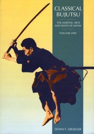 Classical Bujutsu book by Donn F. Draeger