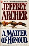 A Matter of Honour book by Jeffrey Archer