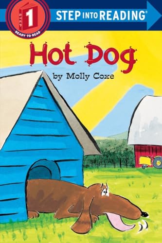 Hot Dog (Step-Into-Reading, Step 1) by Molly Coxe