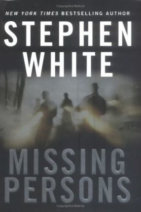 Missing Persons by Stephen White