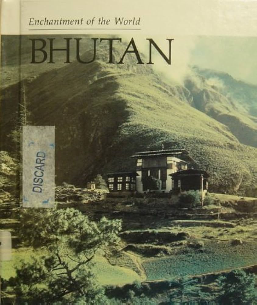 Bhutan (Enchantment of the World) book by Leila Merrell Foster