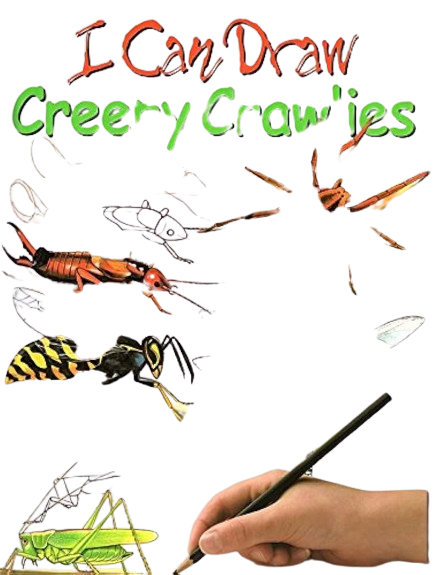 I Can Draw Creepy Crawlies by Amanda O'Neill
