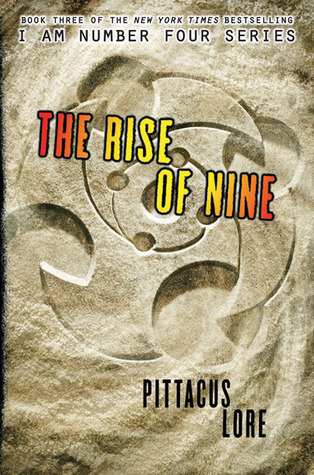 The Rise of Nine by Pittacus Lore