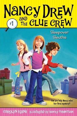 Nancy Drew and the Clue Crew: Sleepover Sleuths