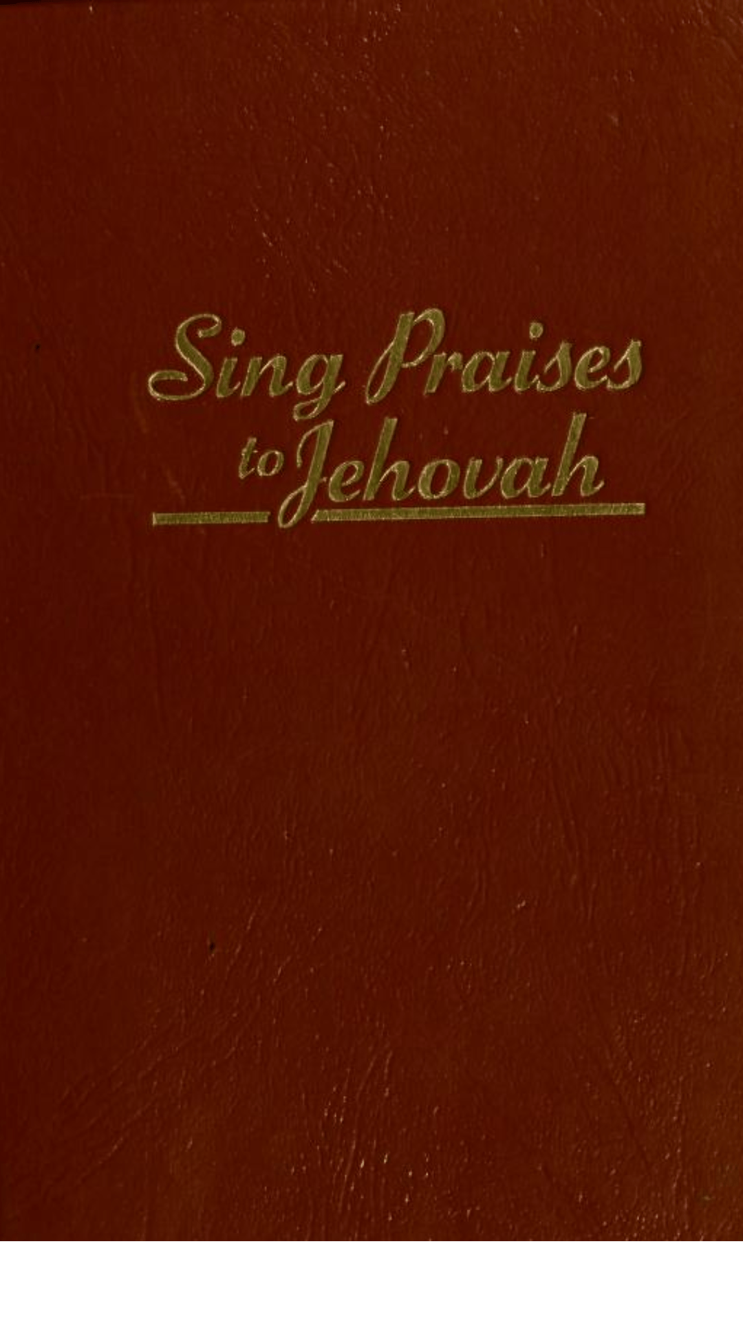 Sing Praises to Jehovah