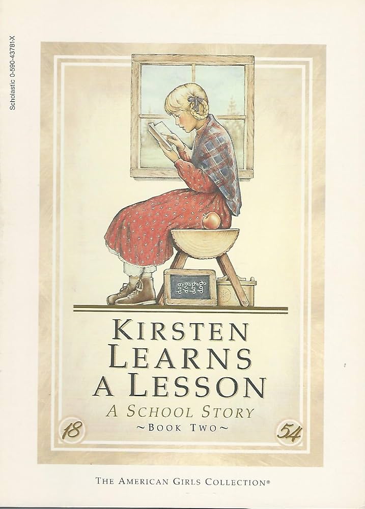 American Girl: Kirsten #2: Kirsten Learns a Lesson: A School Story