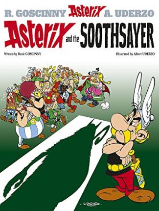Asterix #19: Asterix and The Soothsayer by Rene Goscinny