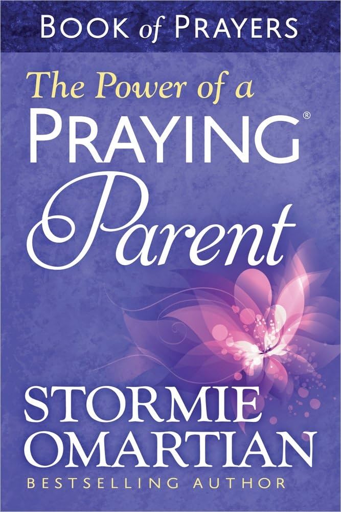 The Power of a Praying Parent Book of Prayers book by Stormie Omartian